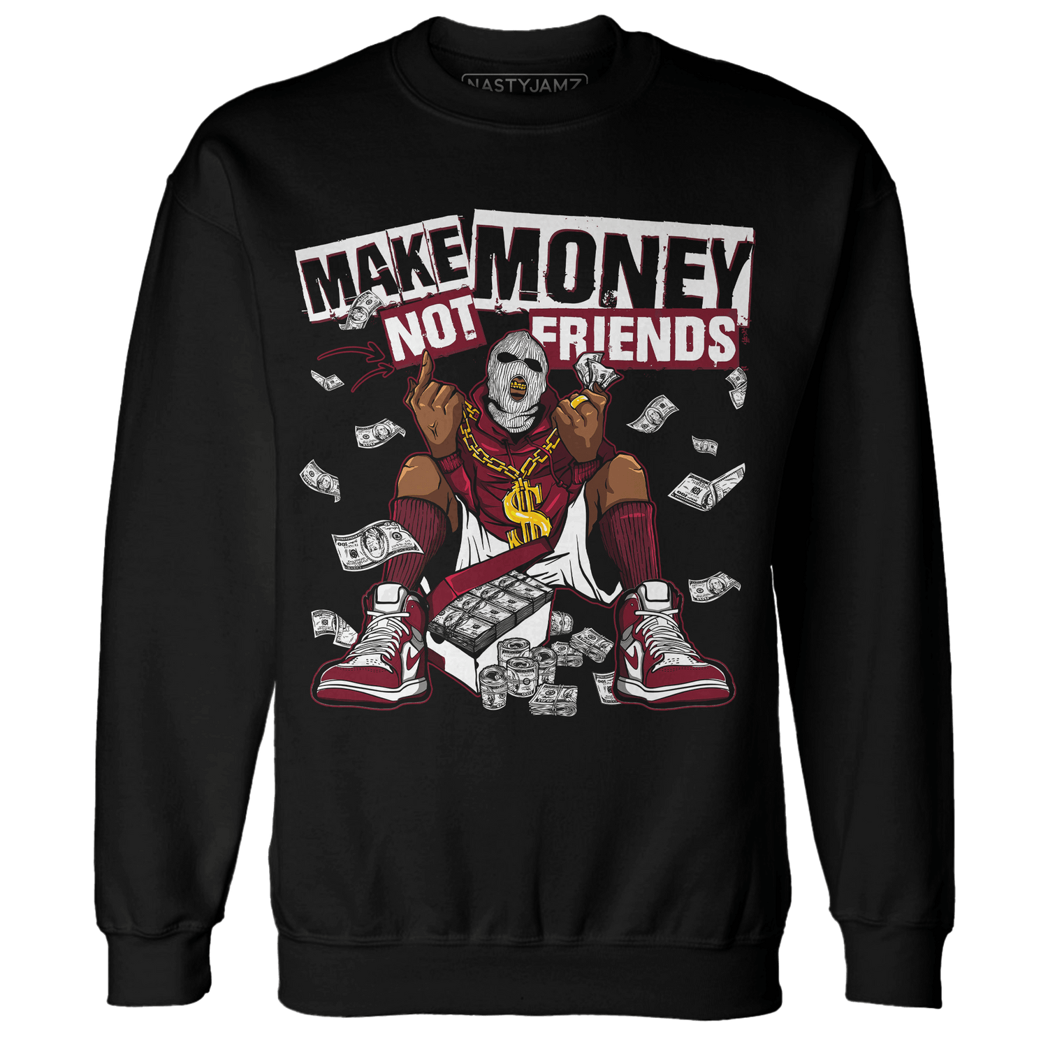 High White Team Red 1s Sweatshirt Match Make Money Not Friends - NastyJamz