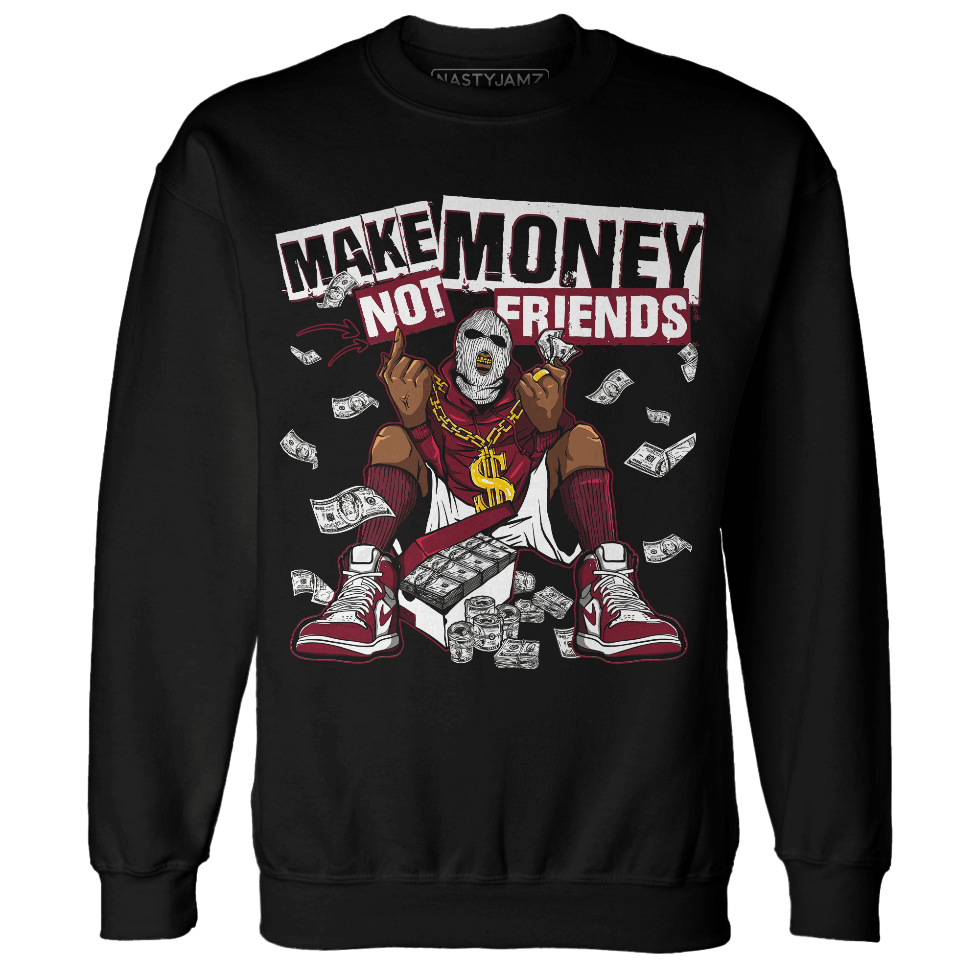 High White Team Red 1s Sweatshirt Match Make Money Not Friends - NastyJamz