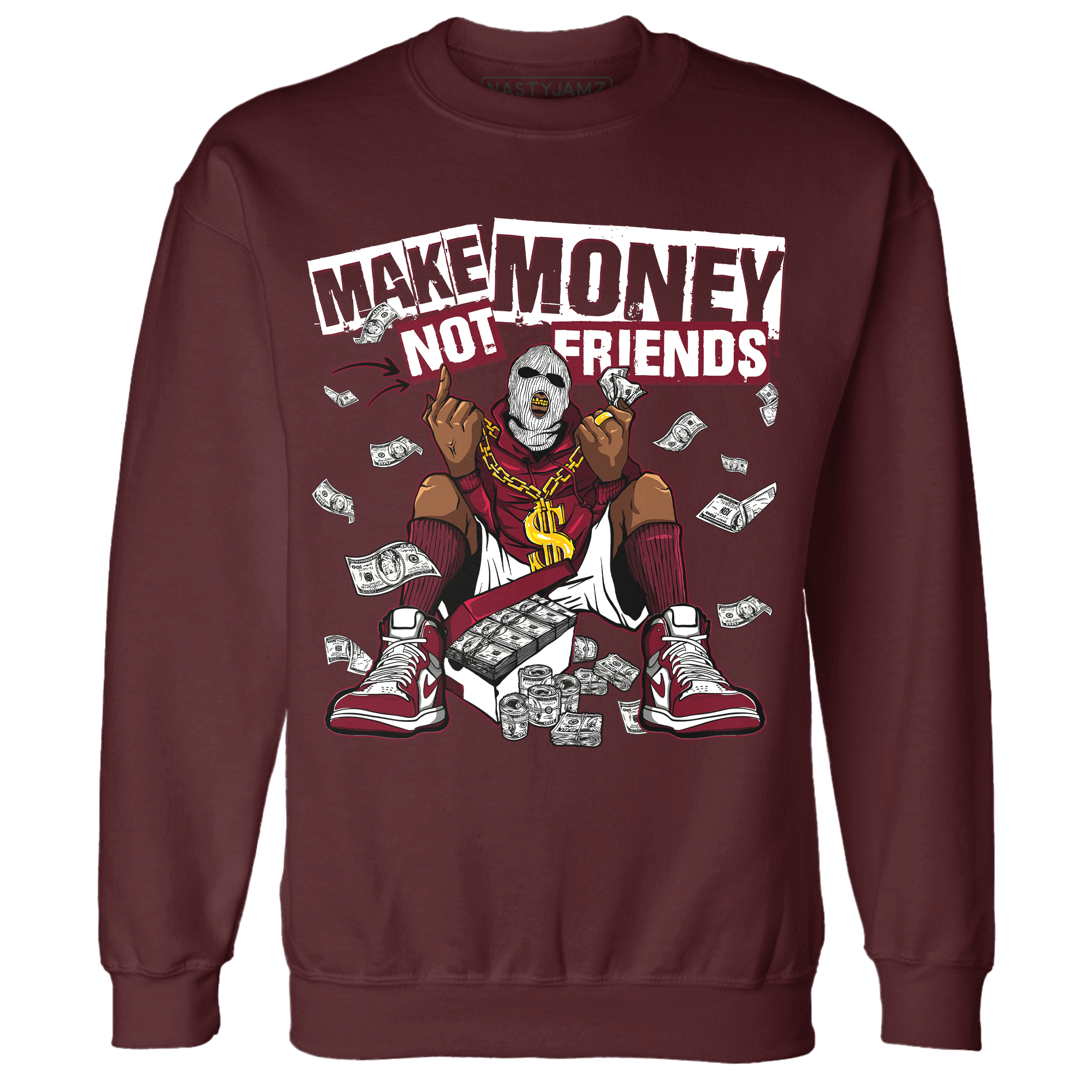 High White Team Red 1s Sweatshirt Match Make Money Not Friends - NastyJamz