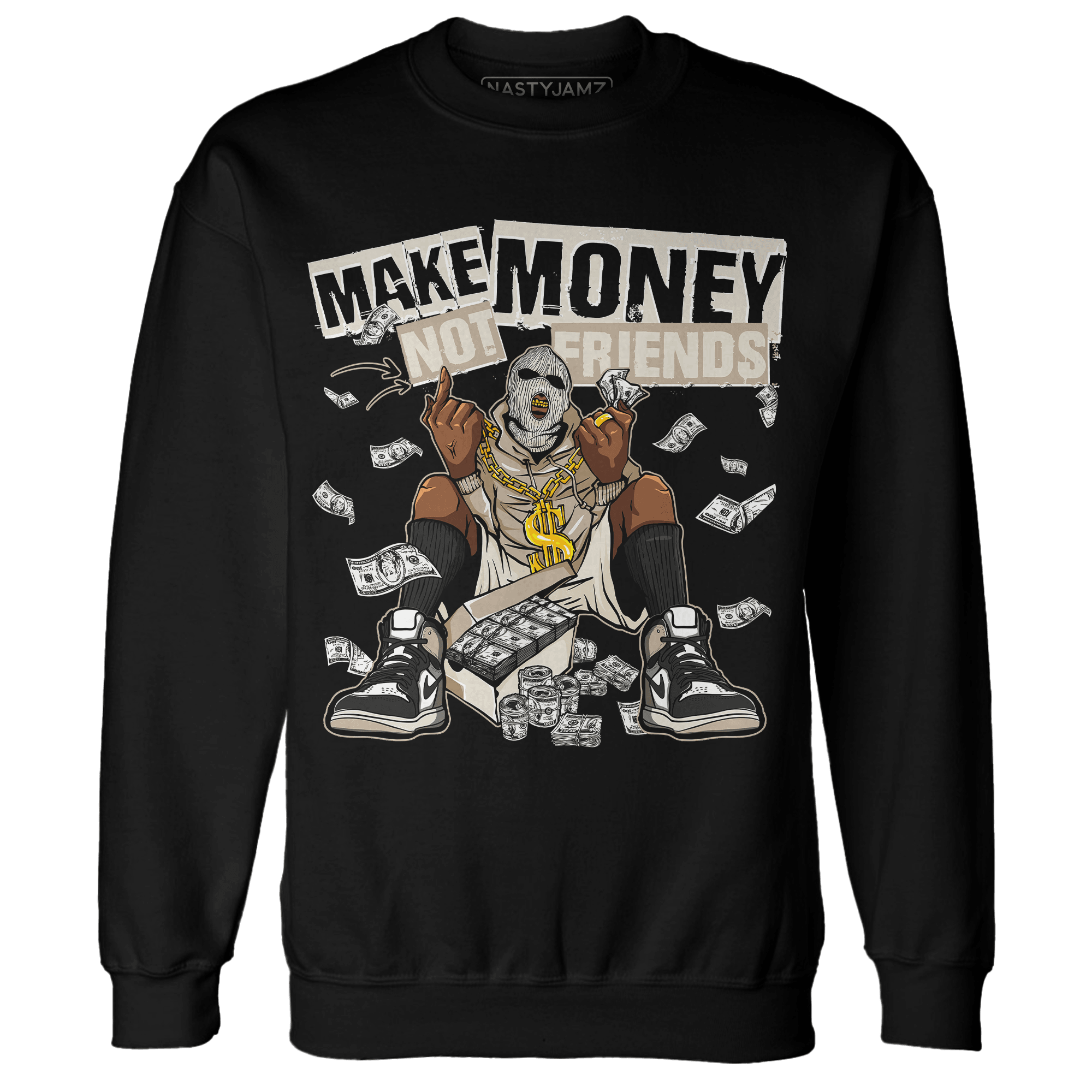 Latte 1s Sweatshirt Match Make Money Not Friends - NastyJamz