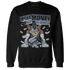 Mid Diffused Blue Grey 1s Sweatshirt Match Make Money Not Friends - NastyJamz