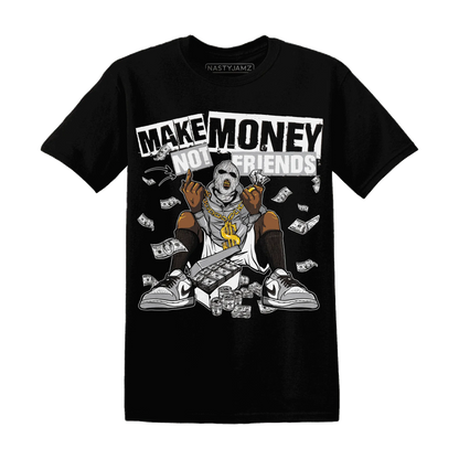 Wolf-Grey-1s-T-Shirt-Match-Make-Money-Not-Friends
