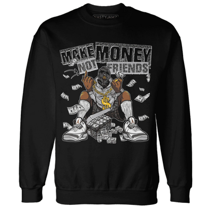 Cement-Grey-3s-Sweatshirt-Match-Make-Money-Not-Friends