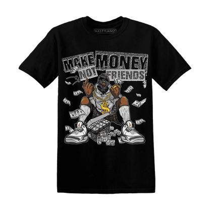 Cement-Grey-3s-T-Shirt-Match-Make-Money-Not-Friends