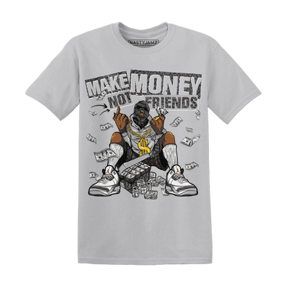 Cement-Grey-3s-T-Shirt-Match-Make-Money-Not-Friends