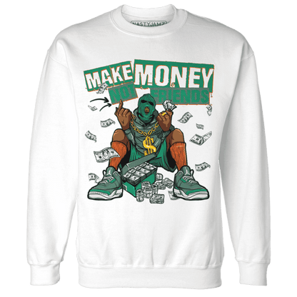 Nina CN Abney 3s Sweatshirt Match Make Money Not Friends - NastyJamz