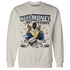 Quaiii 54 3s Sweatshirt Match Make Money Not Friends - NastyJamz