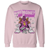 GS Hyper Violet 4s Sweatshirt Match Make Money Not Friends - NastyJamz