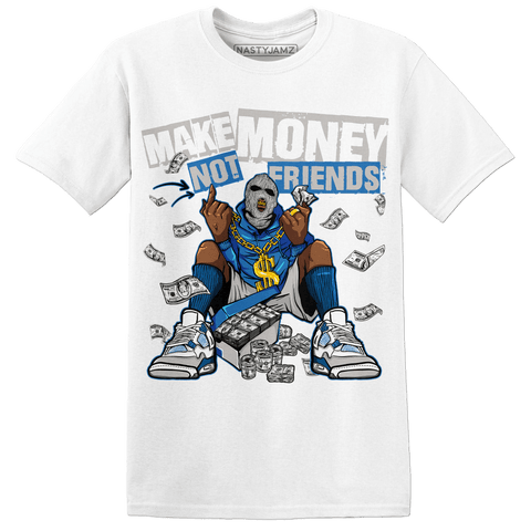 Industrial-Blue-4s-T-Shirt-Match-Make-Money-Not-Friends