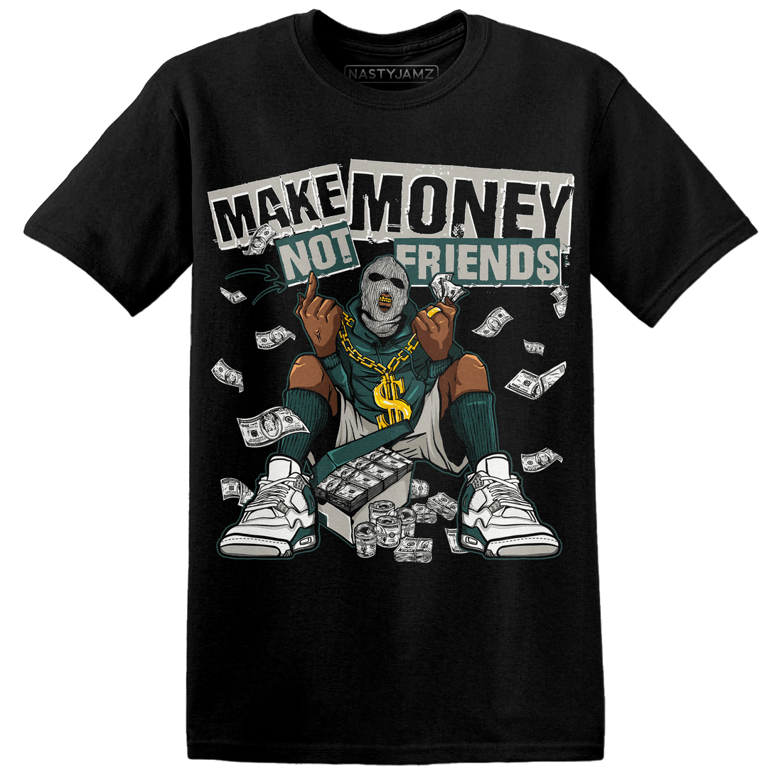 Oxidized Green 4s T Shirt Match Make Money Not Friends - NastyJamz