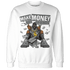 Paris Olympicsss 4s Sweatshirt Match Make Money Not Friends - NastyJamz