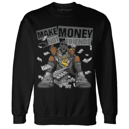 Paris Olympicsss 4s Sweatshirt Match Make Money Not Friends - NastyJamz