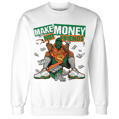 MAM Hurricanes 5s Sweatshirt Match Make Money Not Friends - NastyJamz