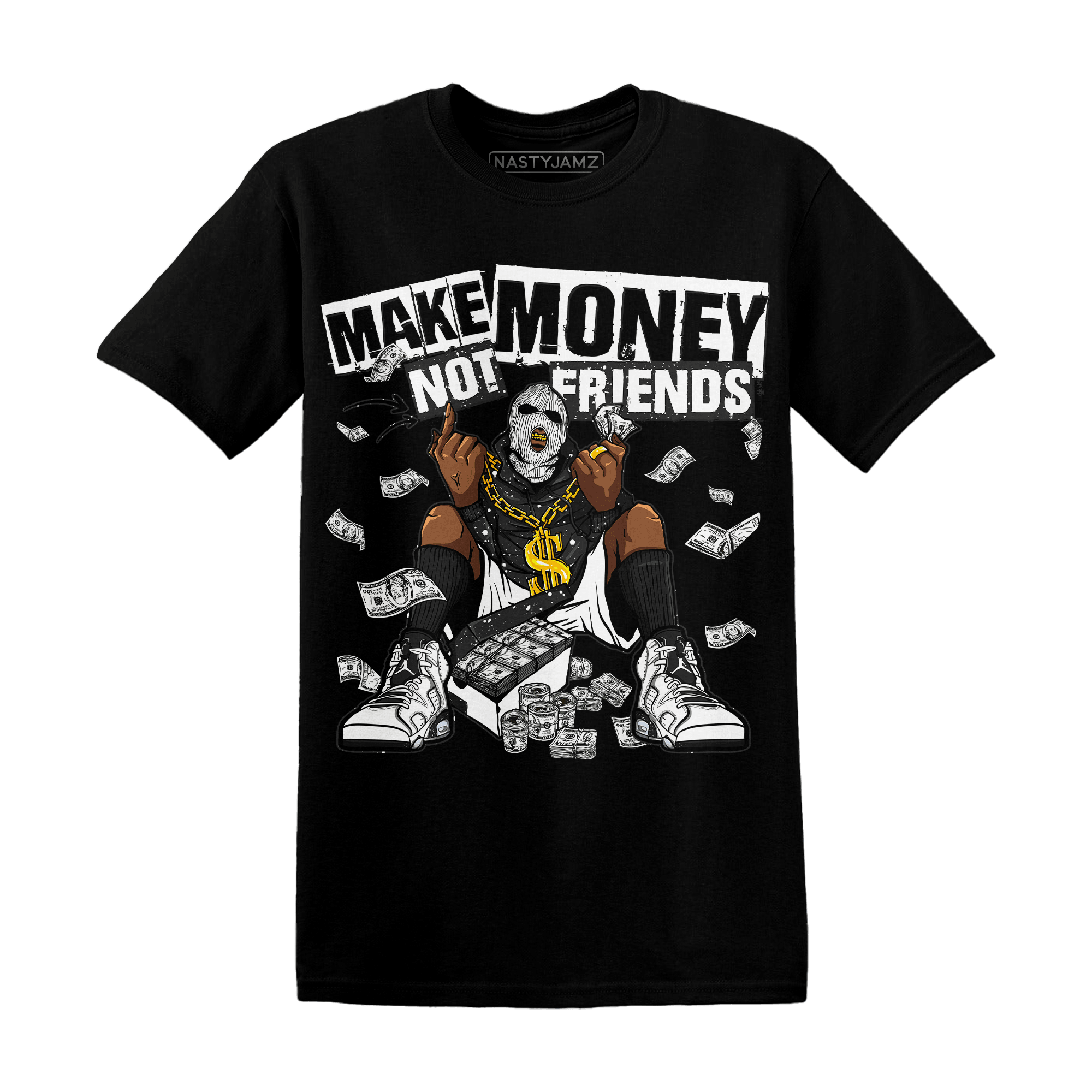 Reverse Oreo 6s T Shirt Match Make Money Not Friends - NastyJamz