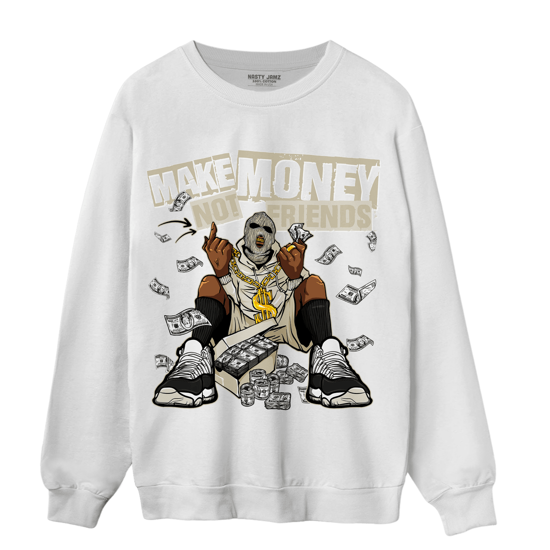 Gratitude 11s Sweatshirt Match Make Money Not Friends - NastyJamz