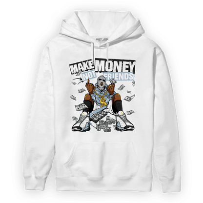 Blue Grey 13s Hoodie Match Make Money Not Friends - NastyJamz