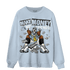 Blue Grey 13s Sweatshirt Match Make Money Not Friends - NastyJamz