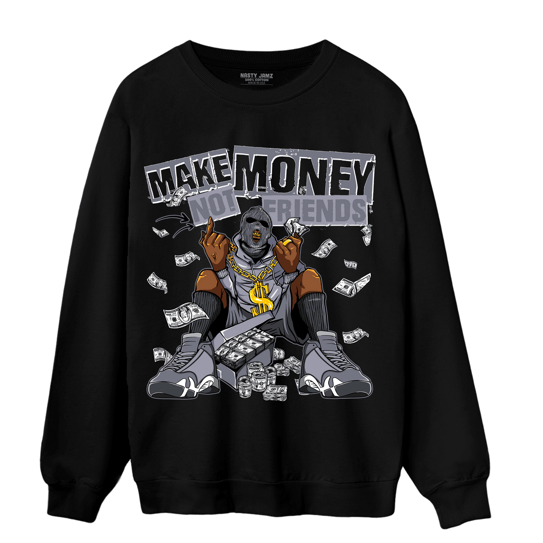 Stealth 14s Sweatshirt Match Make Money Not Friends - NastyJamz