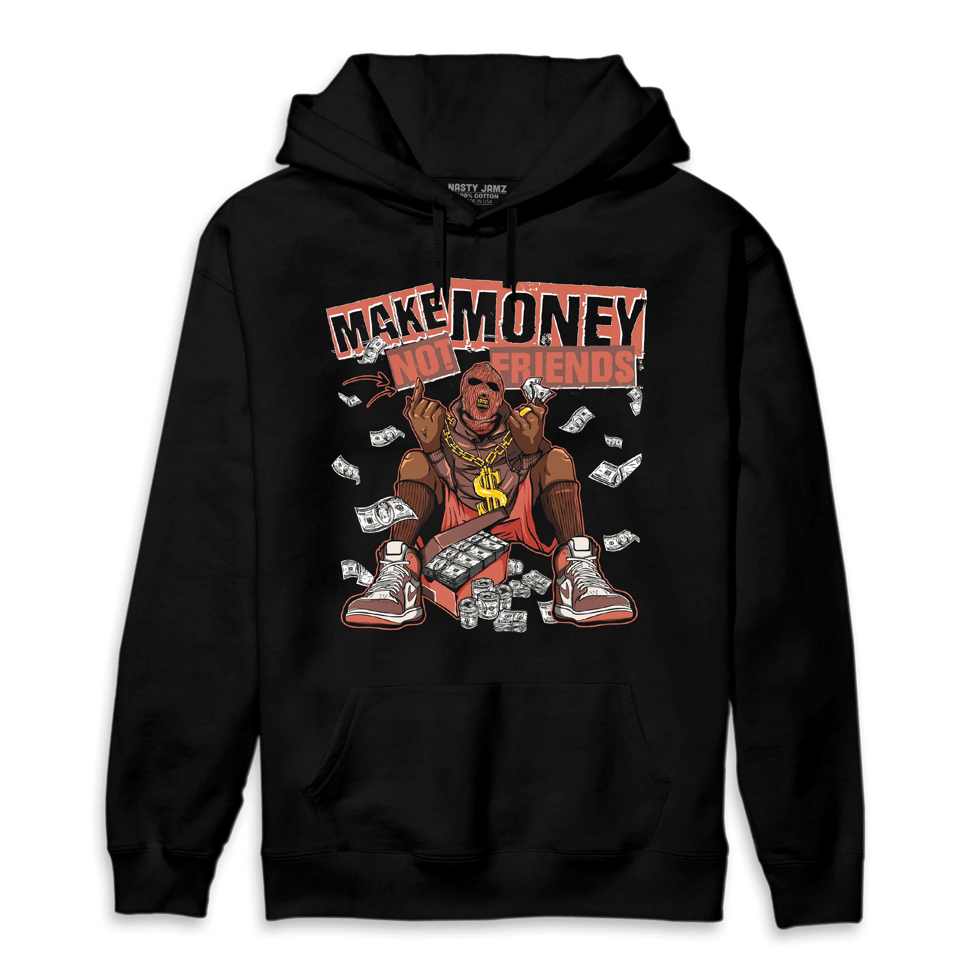 High OG Dusted Clay 1s Hoodie Match Make Money Not Friends - NastyJamz