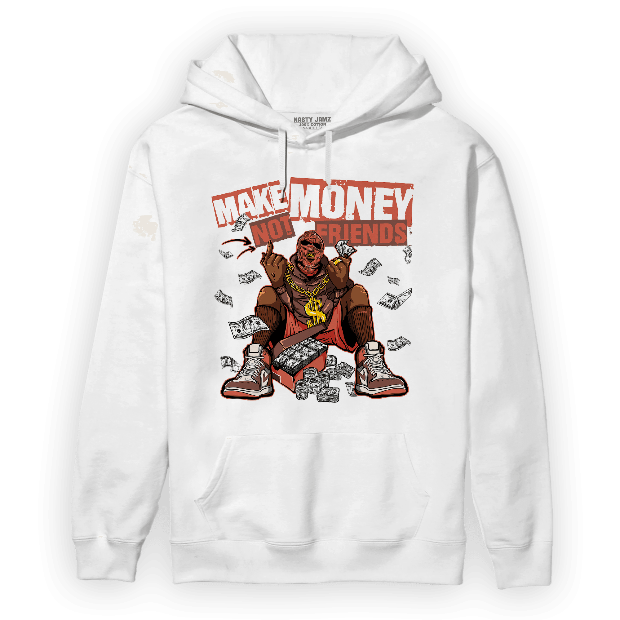 High OG Dusted Clay 1s Hoodie Match Make Money Not Friends - NastyJamz