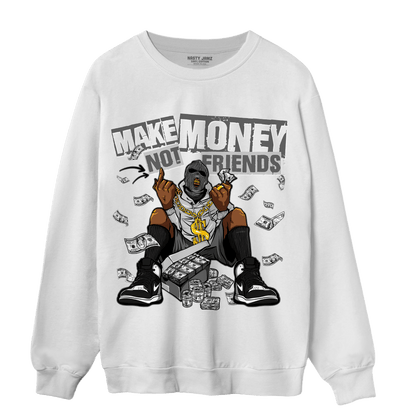 Retro High OG Black White 1s Sweatshirt Match Make Money Not Friends - NastyJamz