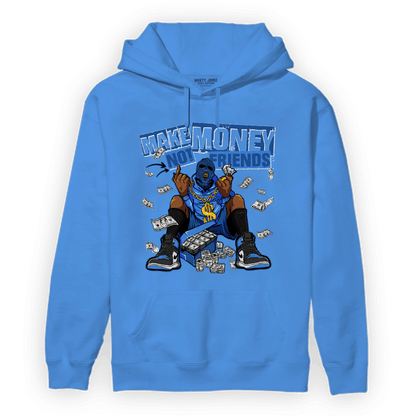 University Blue Toe 1s Hoodie Match Make Money Not Friends - NastyJamz