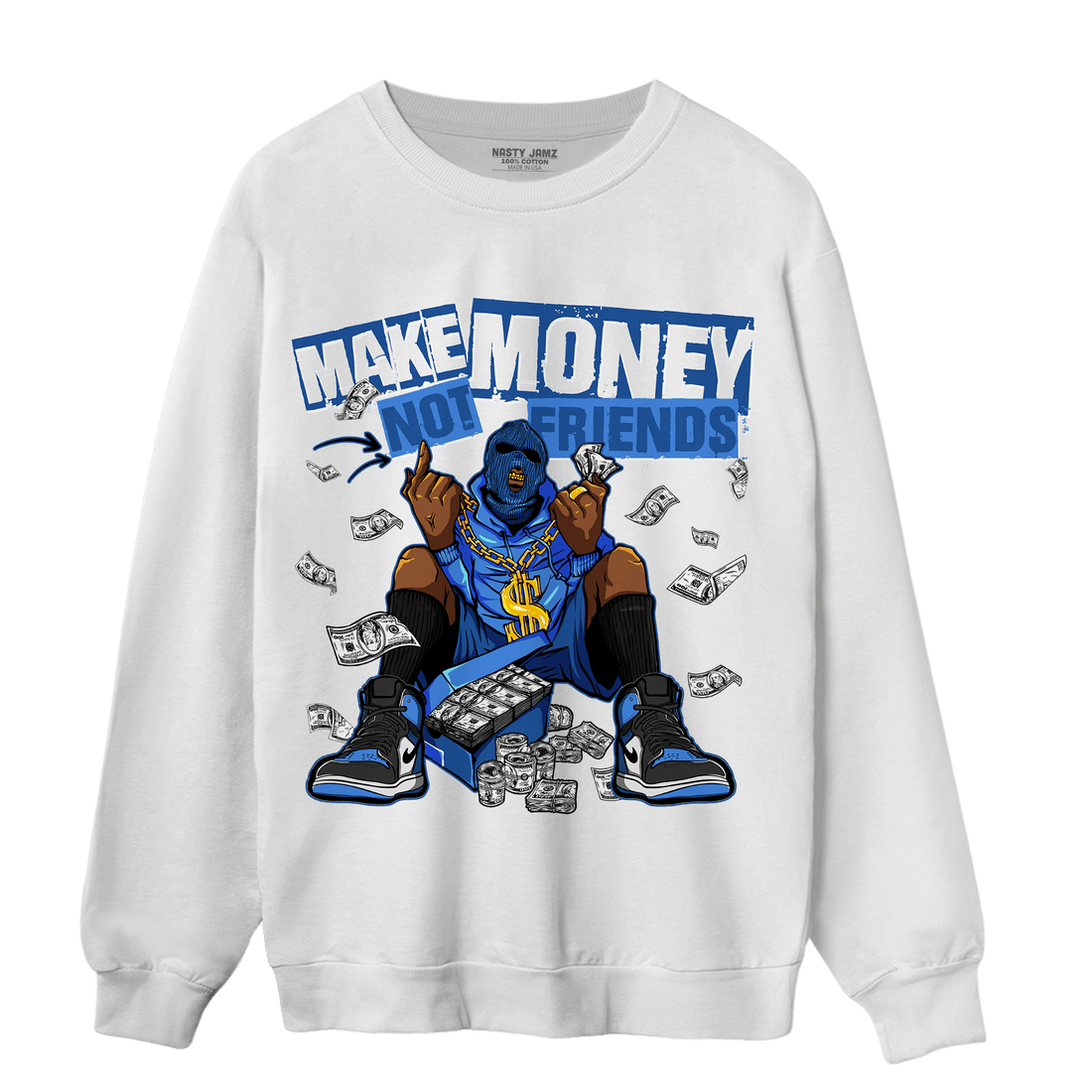 University Blue Toe 1s Sweatshirt Match Make Money Not Friends - NastyJamz