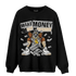 Craft Ivory 3s Sweatshirt Match Make Money Not Friends - NastyJamz