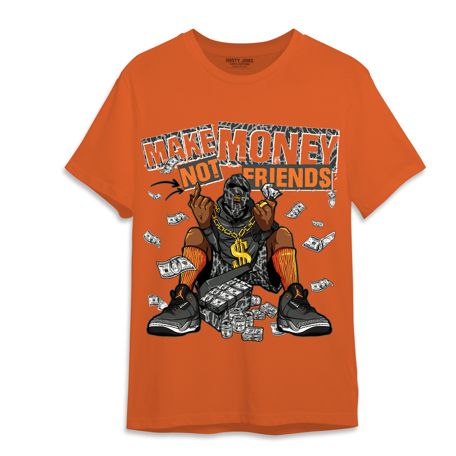 Fear Pack 3s T Shirt Match Make Money Not Friends - NastyJamz