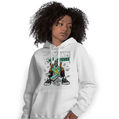 Green Glow 3s Hoodie Match Make Money Not Friends - NastyJamz