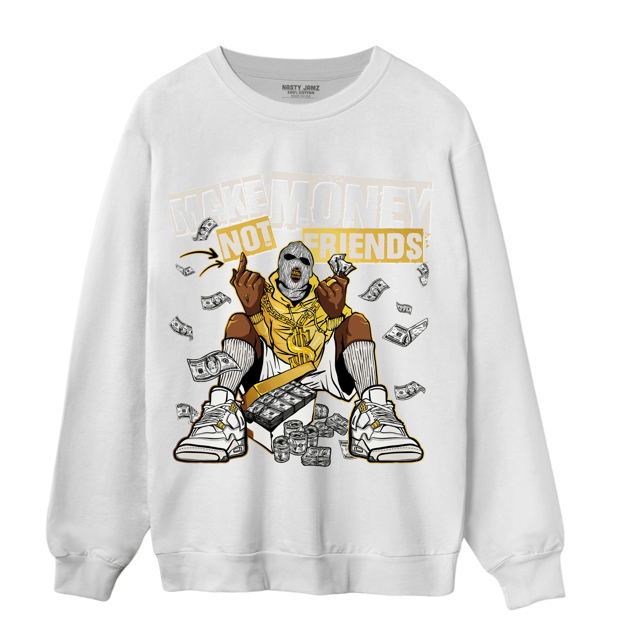 Sail 4s Sweatshirt Match Make Money Not Friends - NastyJamz