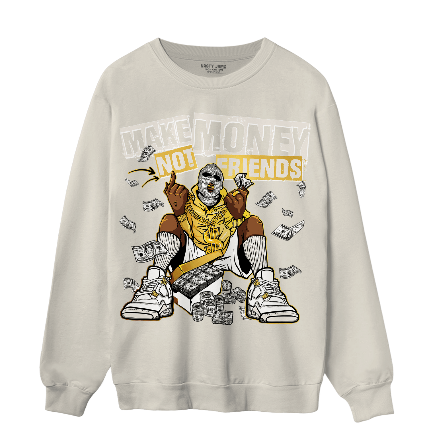 Sail 4s Sweatshirt Match Make Money Not Friends - NastyJamz