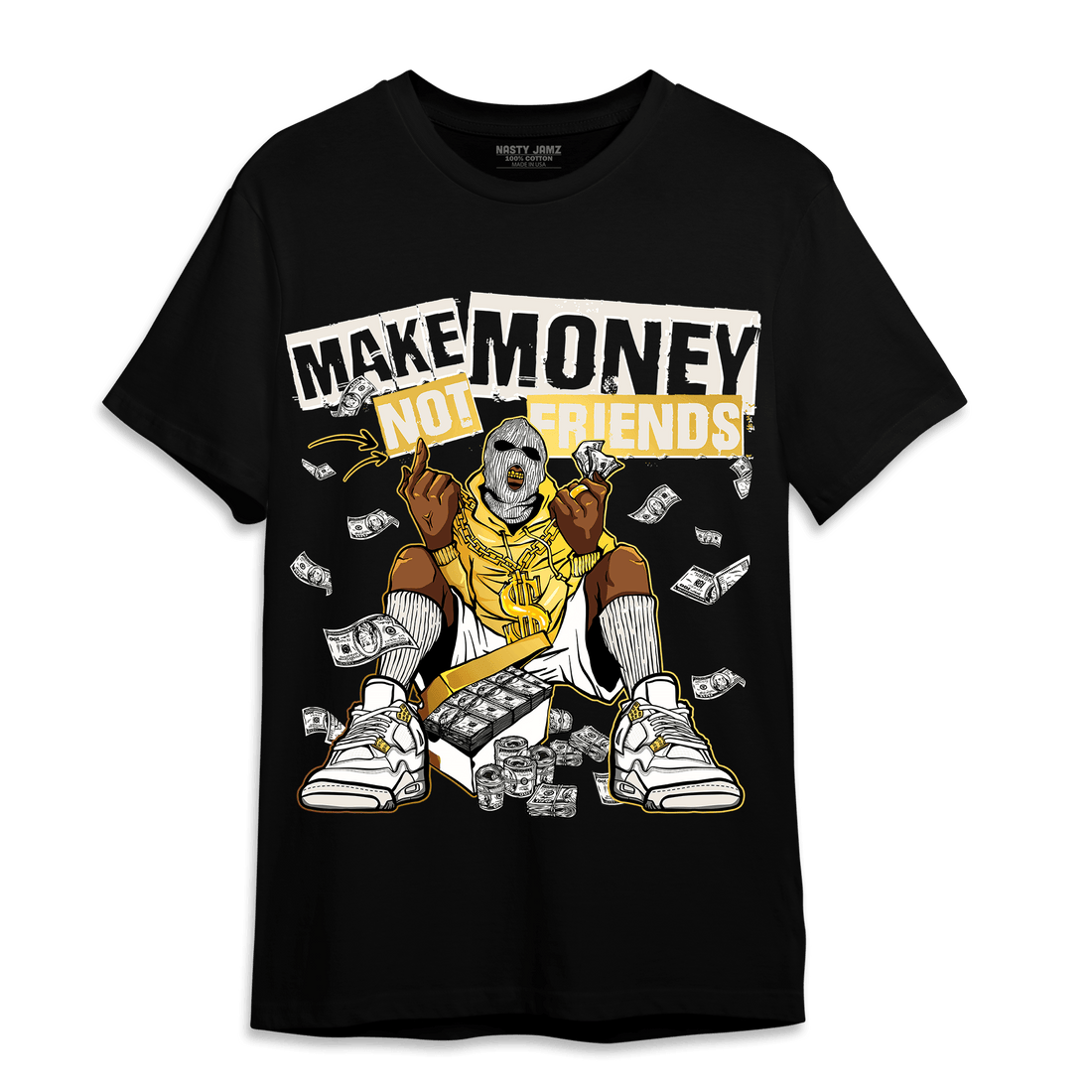 Sail 4s T Shirt Match Make Money Not Friends - NastyJamz