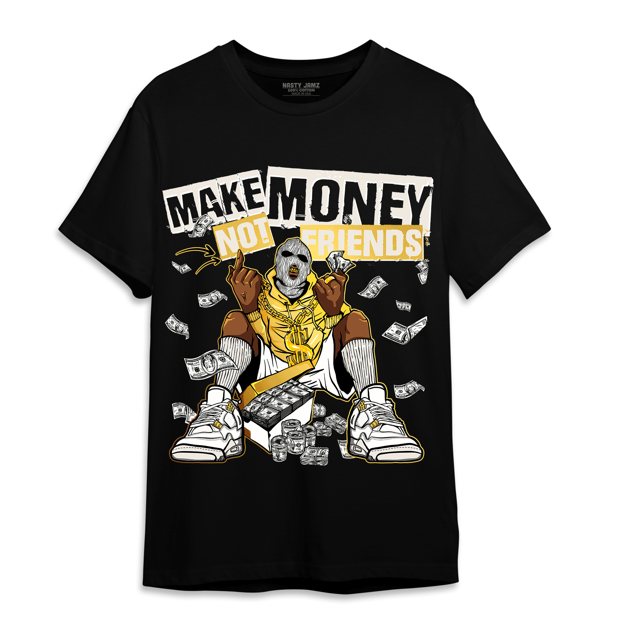 Sail 4s T Shirt Match Make Money Not Friends - NastyJamz