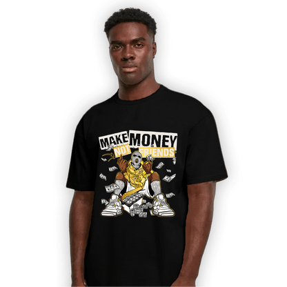 Sail 4s T Shirt Match Make Money Not Friends - NastyJamz
