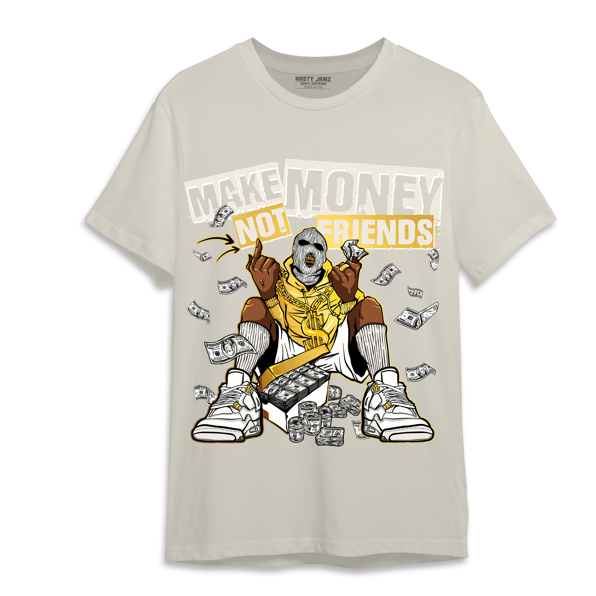 Sail 4s T Shirt Match Make Money Not Friends - NastyJamz