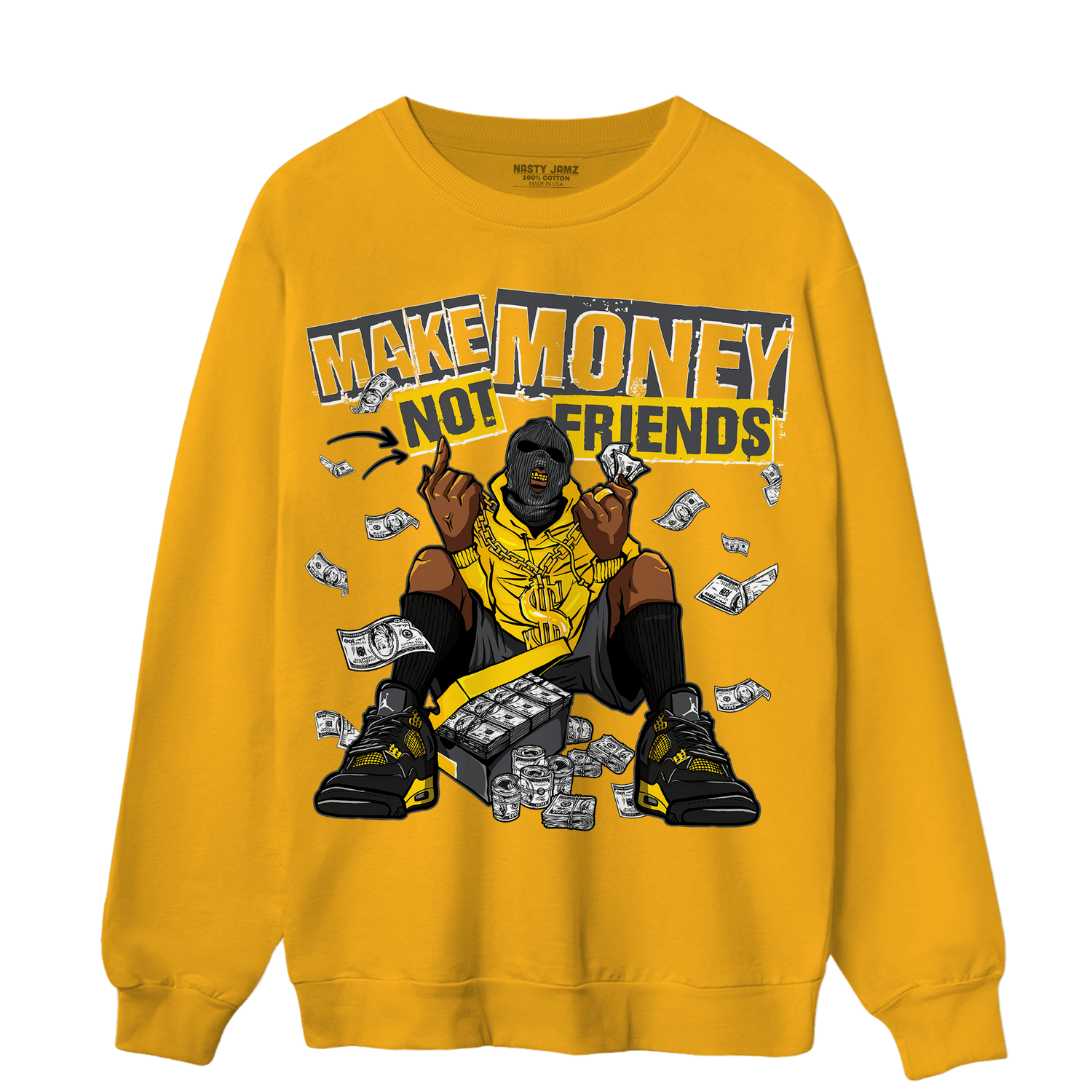 Thunder 4s Sweatshirt Match Make Money Not Friends - NastyJamz