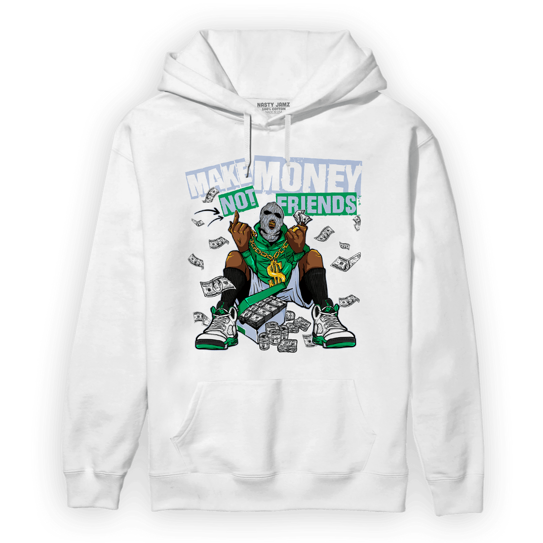 Lucky Green 5s Hoodie Match Make Money Not Friends - NastyJamz