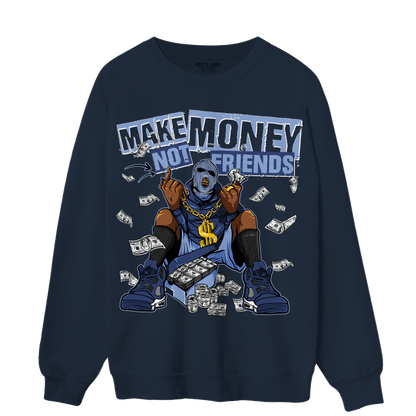 Midnight Navy 5s Sweatshirt Match Make Money Not Friends - NastyJamz
