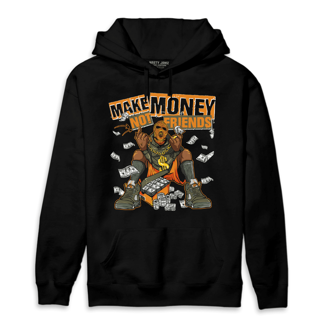 Olive 5s Hoodie Match Make Money Not Friends - NastyJamz