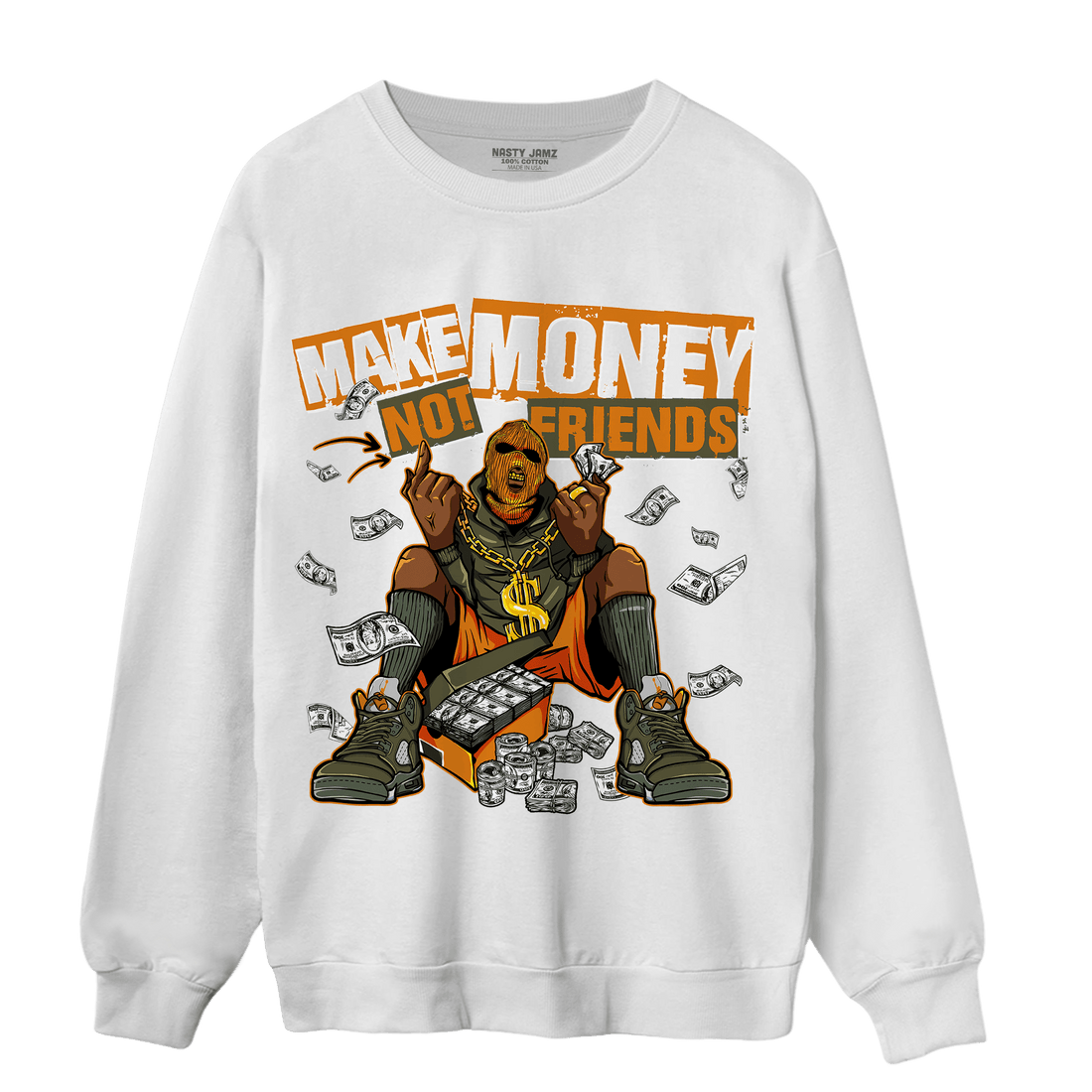 Olive 5s Sweatshirt Match Make Money Not Friends - NastyJamz