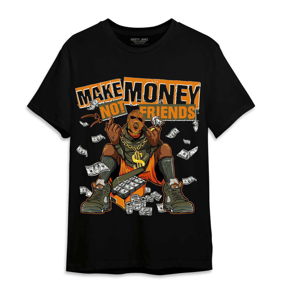 Olive 5s T Shirt Match Make Money Not Friends - NastyJamz