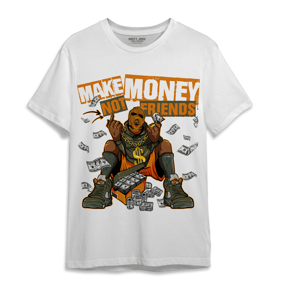 Olive 5s T Shirt Match Make Money Not Friends - NastyJamz