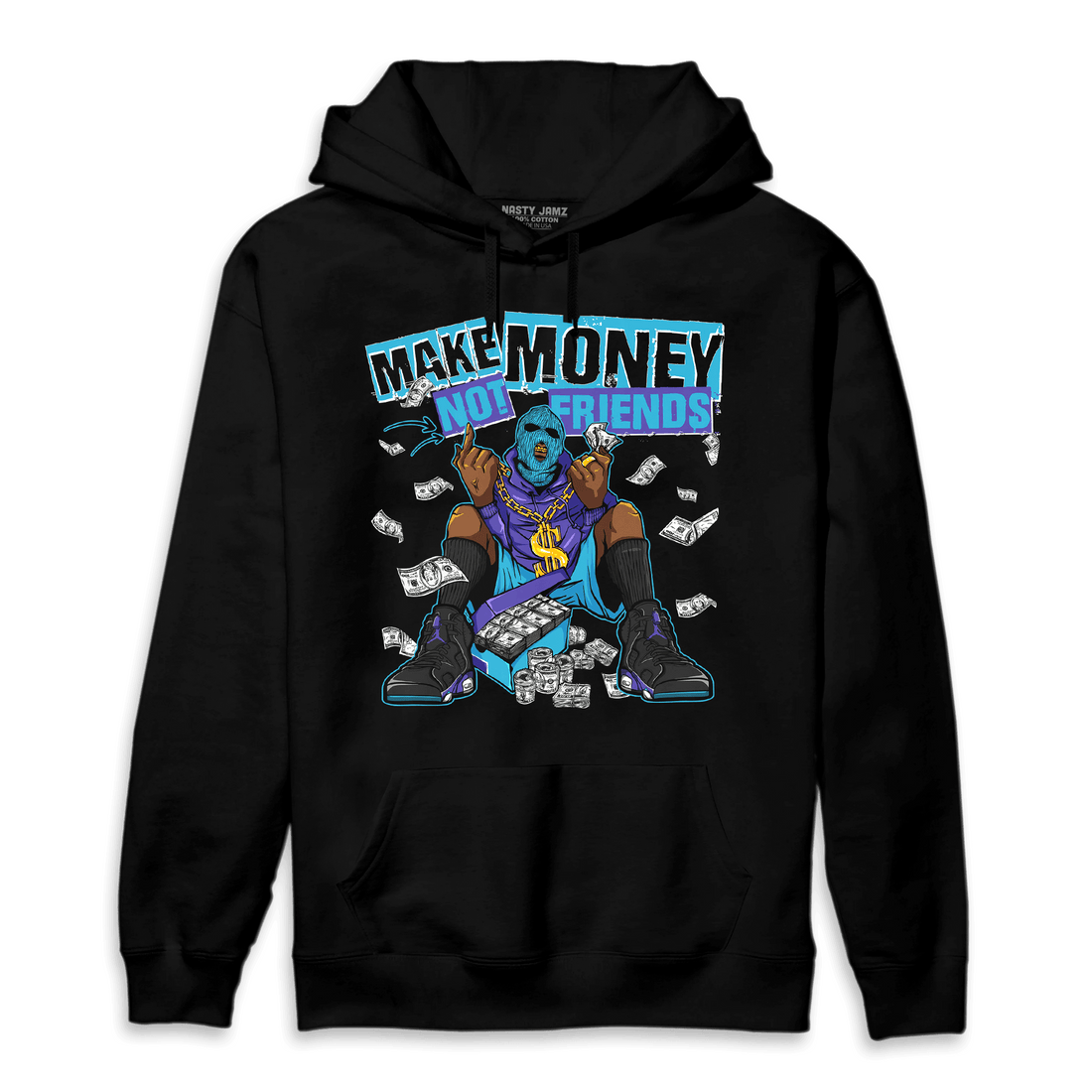 Aqua 6s Hoodie Match Make Money Not Friends - NastyJamz