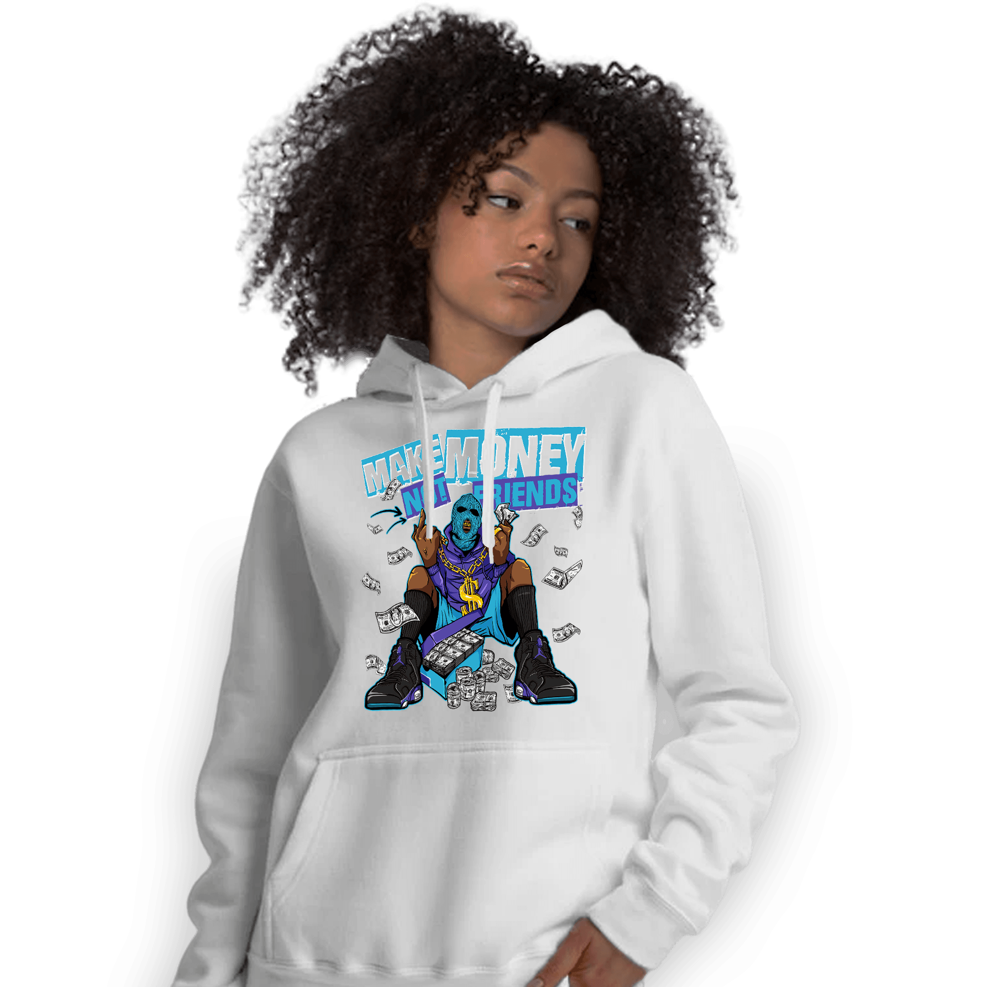Aqua 6s Hoodie Match Make Money Not Friends - NastyJamz