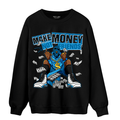 Powder Blue 9s Sweatshirt Match Make Money Not Friends - NastyJamz