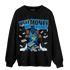 Powder Blue 9s Sweatshirt Match Make Money Not Friends - NastyJamz