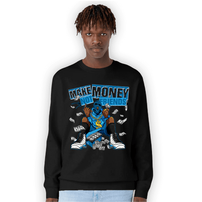 Powder Blue 9s Sweatshirt Match Make Money Not Friends - NastyJamz