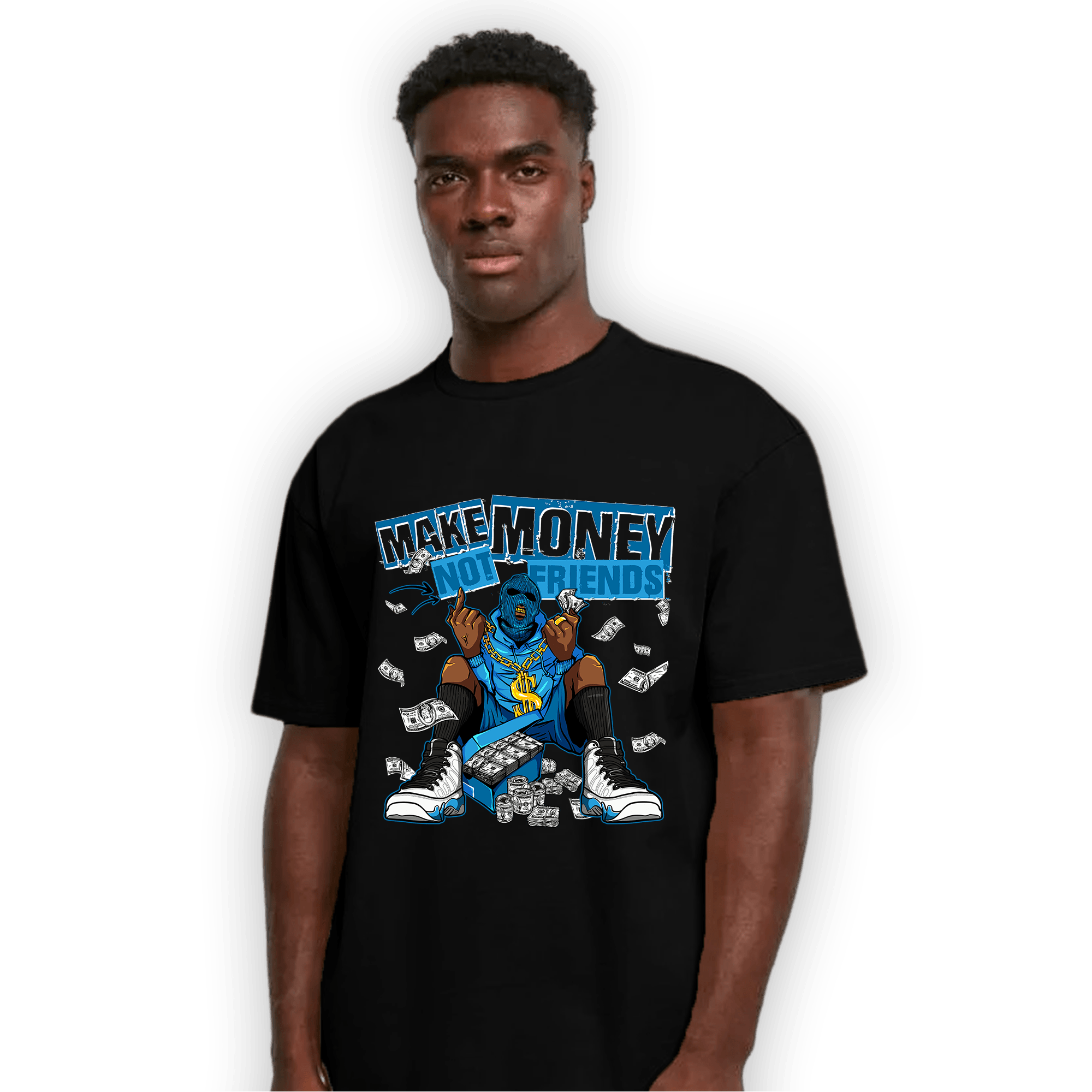 Powder Blue 9s T Shirt Match Make Money Not Friends - NastyJamz