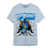 Powder Blue 9s T Shirt Match Make Money Not Friends - NastyJamz